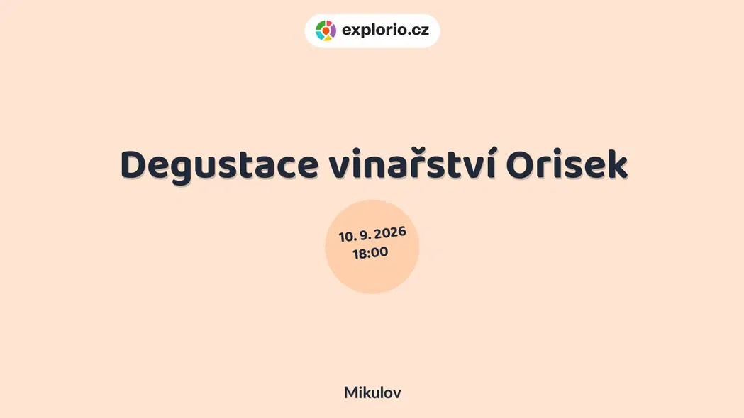 Degustace vinařství Orisek – festivaly a Slavnosti, Mikulov