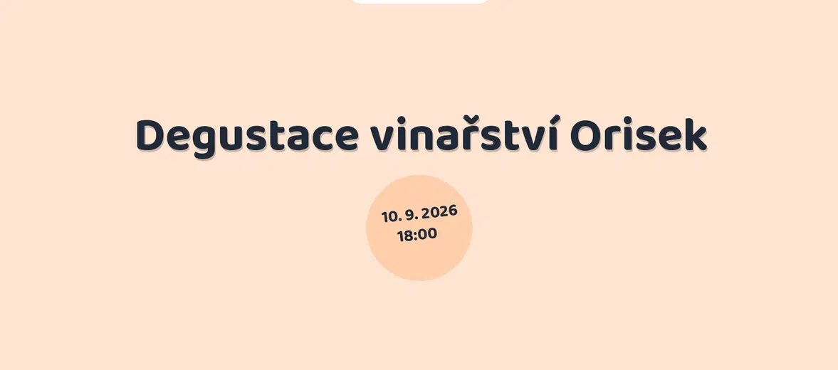Degustace vinařství Orisek – festivaly a Slavnosti, Mikulov