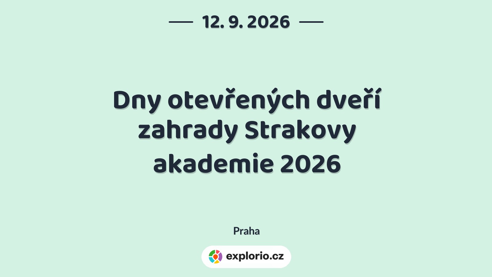 Dny otevřených dveří zahrady Strakovy akademie 2026 – festivaly a Slavnosti, Praha