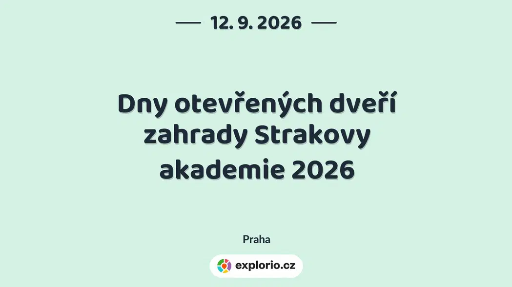 Dny otevřených dveří zahrady Strakovy akademie 2026 – festivaly a Slavnosti, Praha