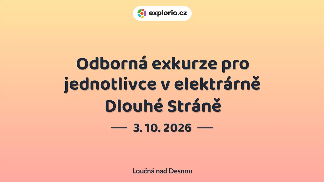 Odborná exkurze pro jednotlivce v elektrárně Dlouhé Stráně – příroda a Zvířátka, Loučná nad Desnou