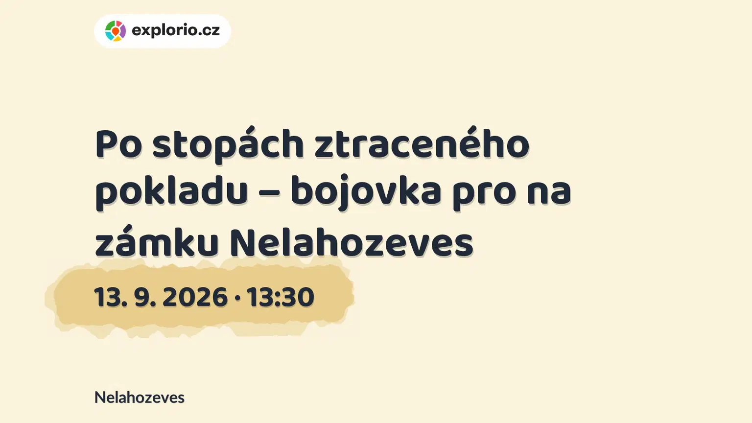 Po stopách ztraceného pokladu – bojovka pro na zámku Nelahozeves – festivaly a Slavnosti, Nelahozeves