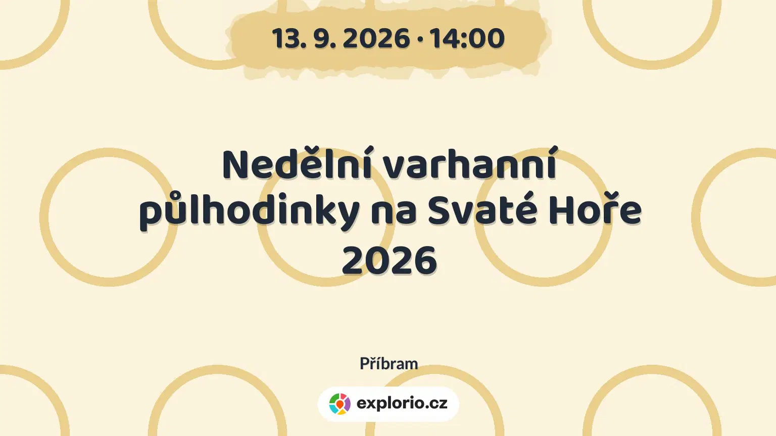 Nedělní varhanní půlhodinky na Svaté Hoře 2026 – divadlo, Hudba a Kino, Příbram