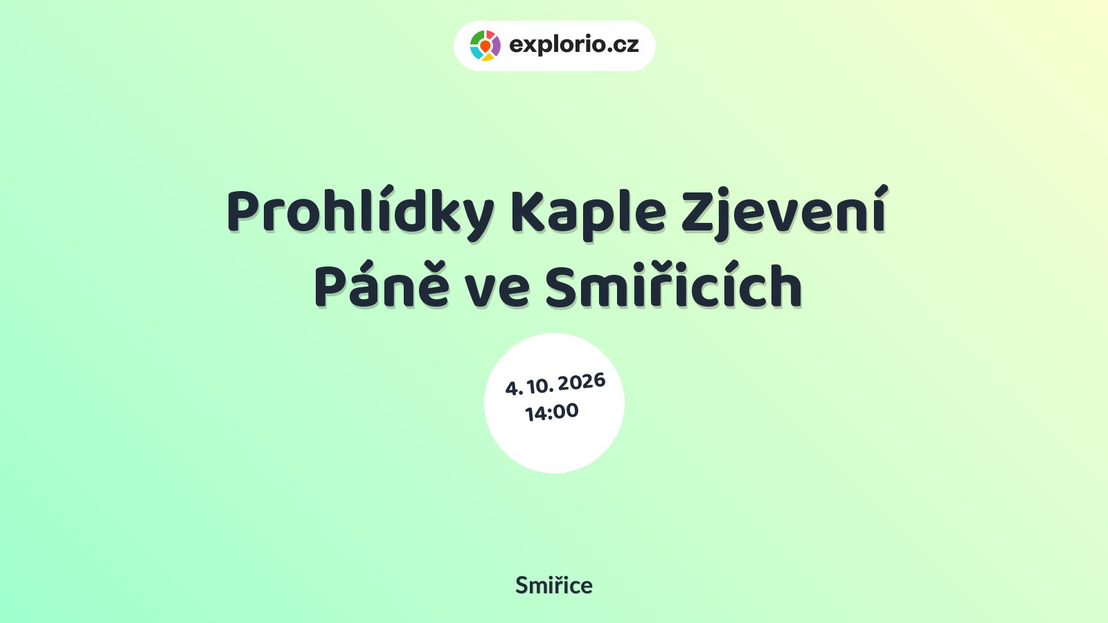Prohlídky Kaple Zjevení Páně ve Smiřicích – prohlídky a Muzea, Smiřice