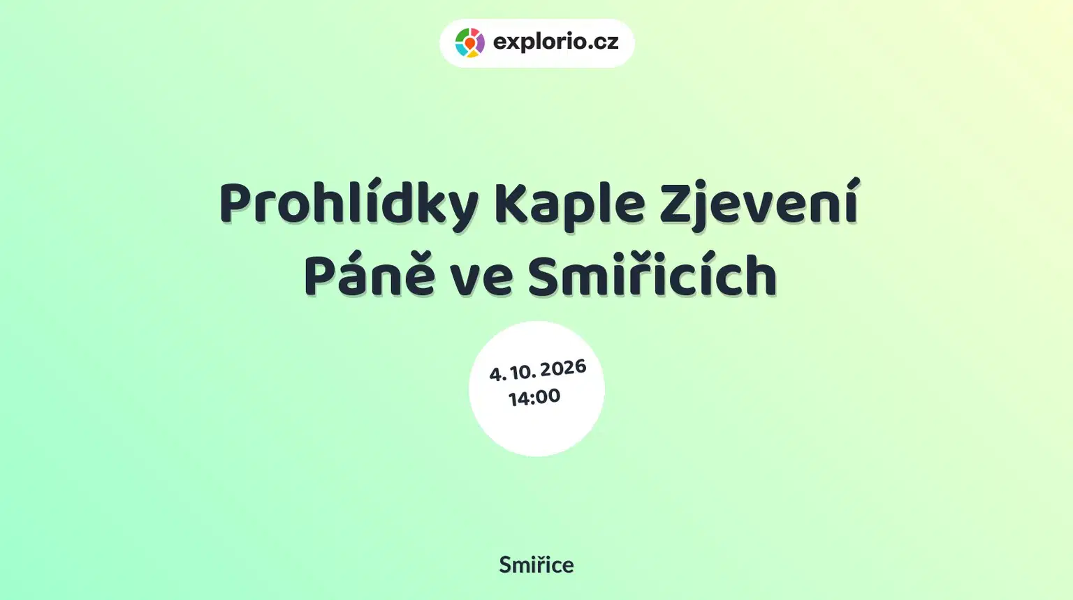 Prohlídky Kaple Zjevení Páně ve Smiřicích – prohlídky a Muzea, Smiřice