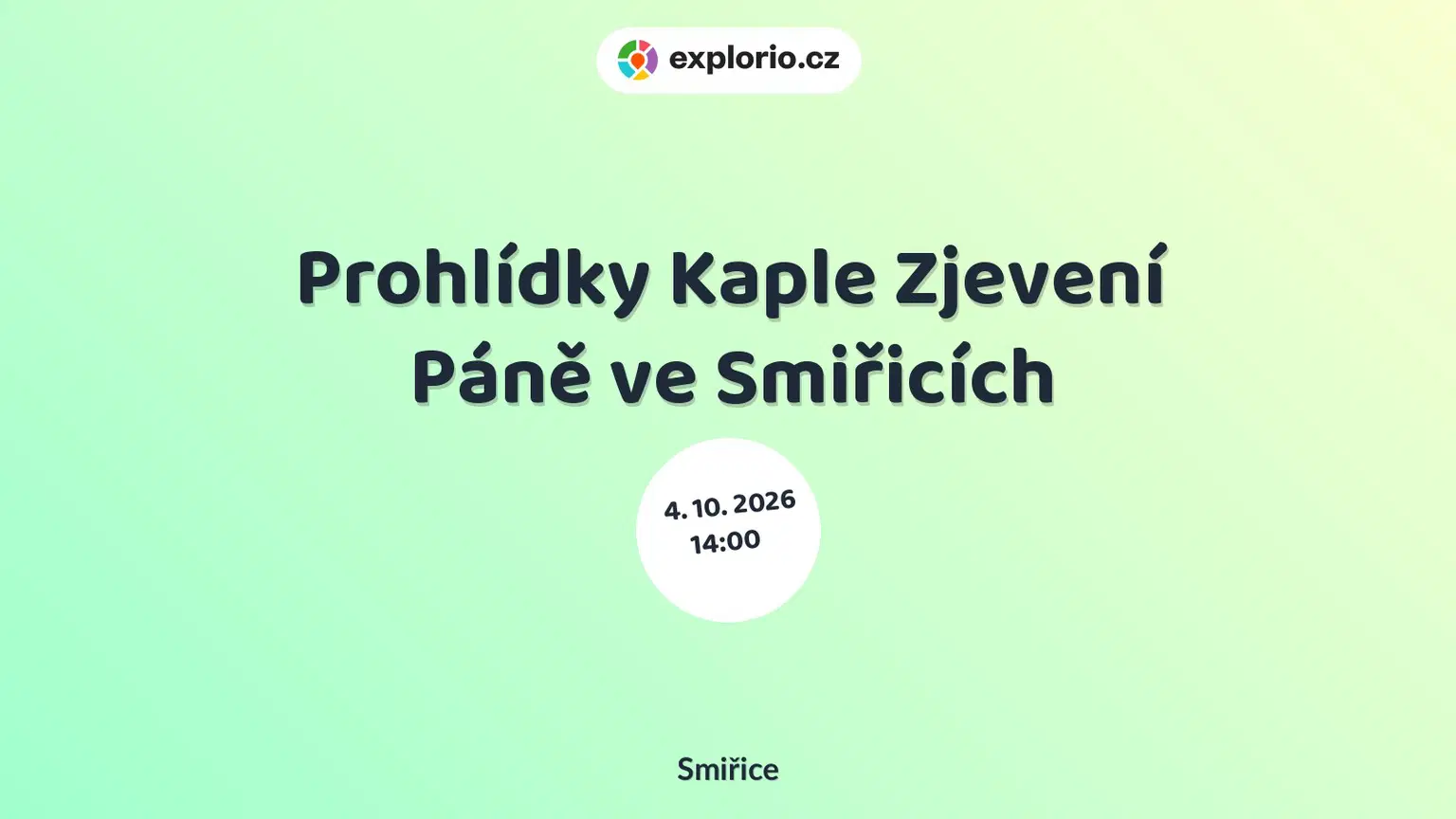 Prohlídky Kaple Zjevení Páně ve Smiřicích – prohlídky a Muzea, Smiřice