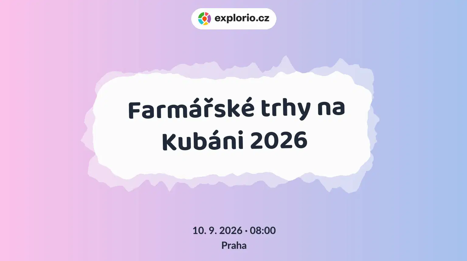 Farmářské trhy na Kubáni 2026 – festivaly a Slavnosti, Praha