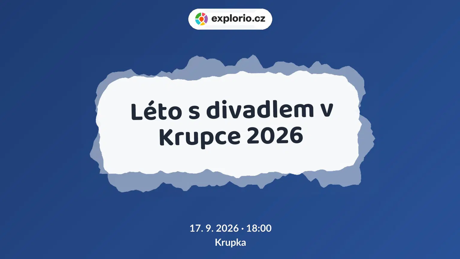 Léto s divadlem v Krupce 2026 – divadlo, Hudba a Kino, Krupka