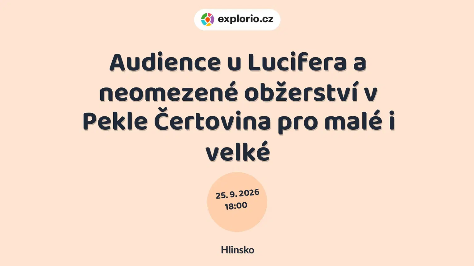 Audience u Lucifera a neomezené obžerství v Pekle Čertovina pro malé i velké – festivaly a Slavnosti, Hlinsko