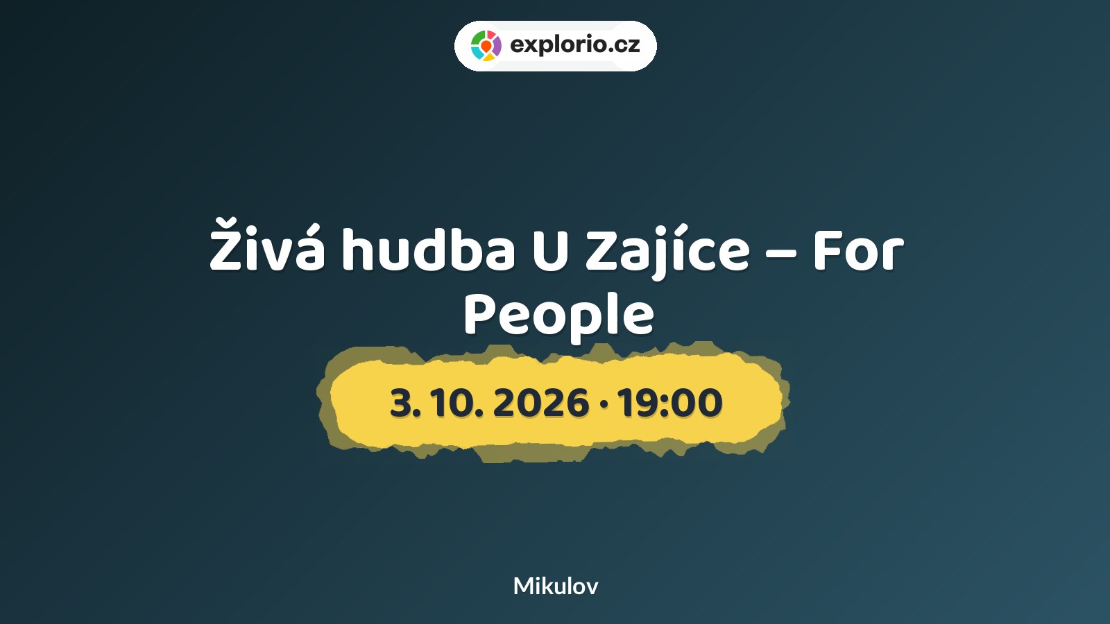 Živá hudba U Zajíce – For People – divadlo, Hudba a Kino, Mikulov