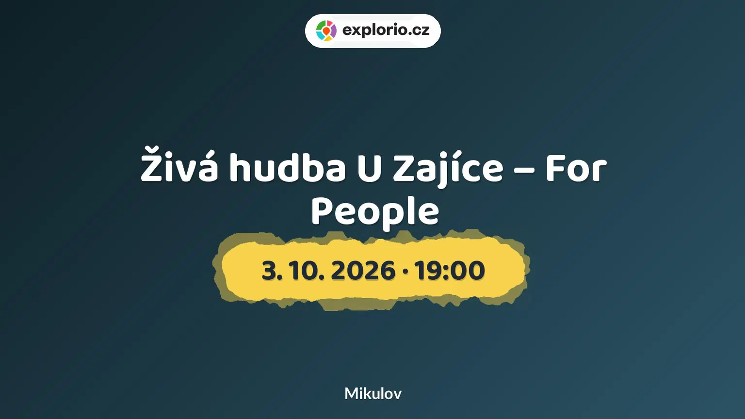 Živá hudba U Zajíce – For People – divadlo, Hudba a Kino, Mikulov