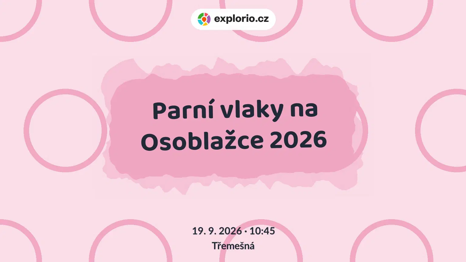 Parní vlaky na Osoblažce 2026 – festivaly a Slavnosti, Třemešná