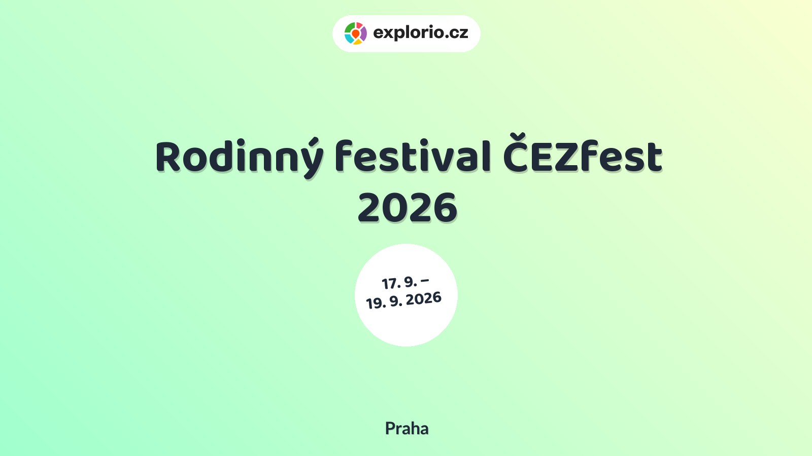 Rodinný festival ČEZfest 2026 – festivaly a Slavnosti, Praha