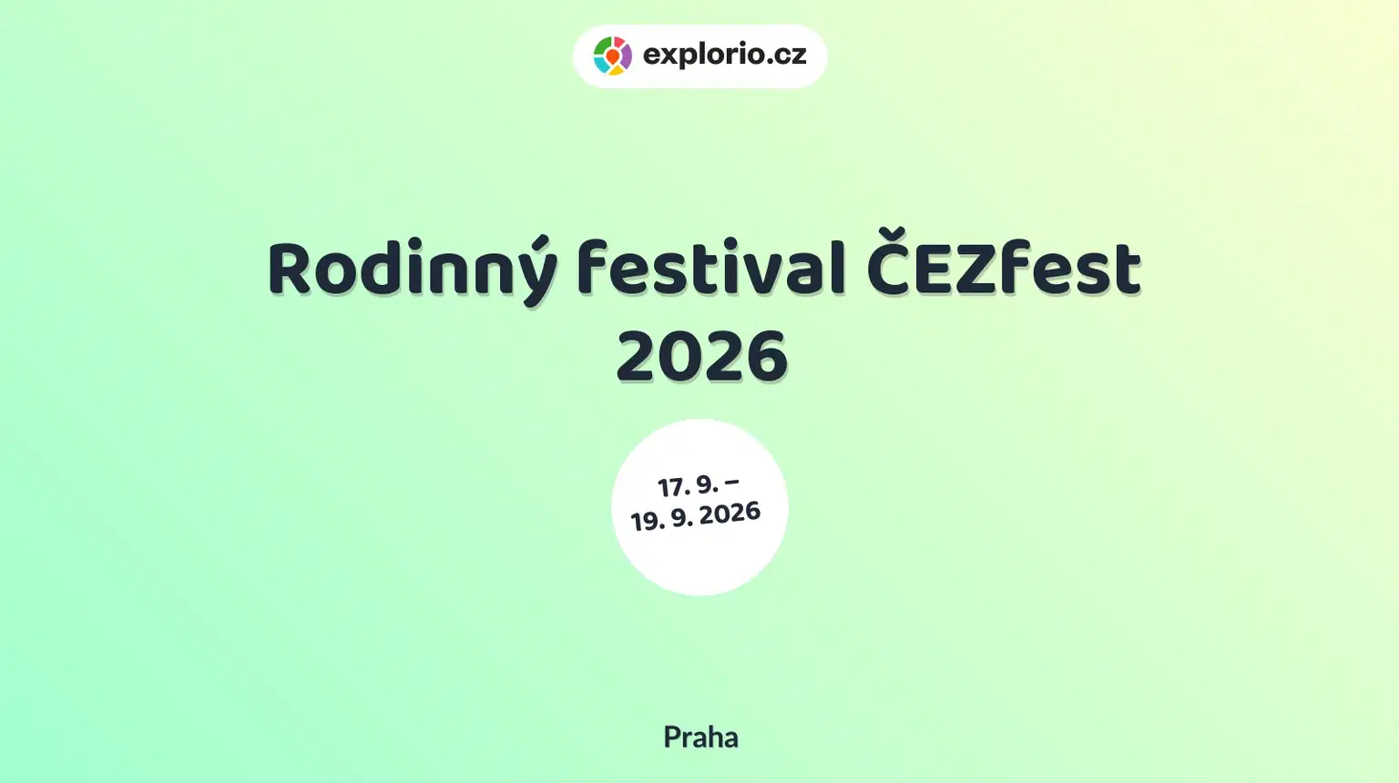 Rodinný festival ČEZfest 2026 – festivaly a Slavnosti, Praha