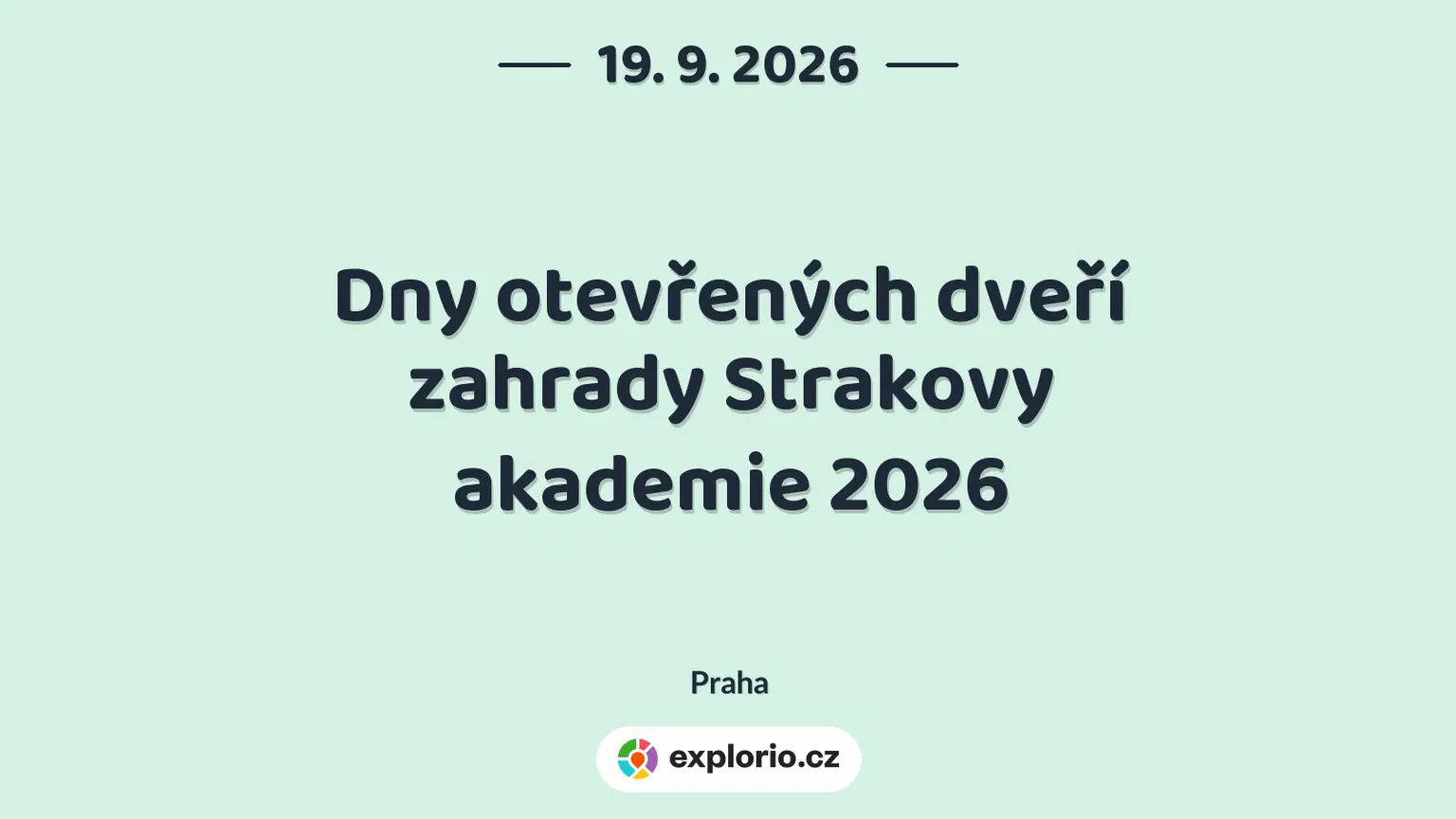 Dny otevřených dveří zahrady Strakovy akademie 2026 – festivaly a Slavnosti, Praha