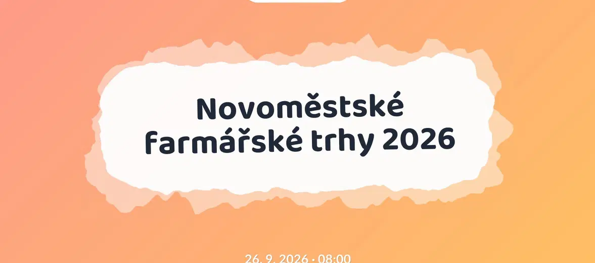 Novoměstské farmářské trhy 2026 – festivaly a Slavnosti, Nové Město na Moravě