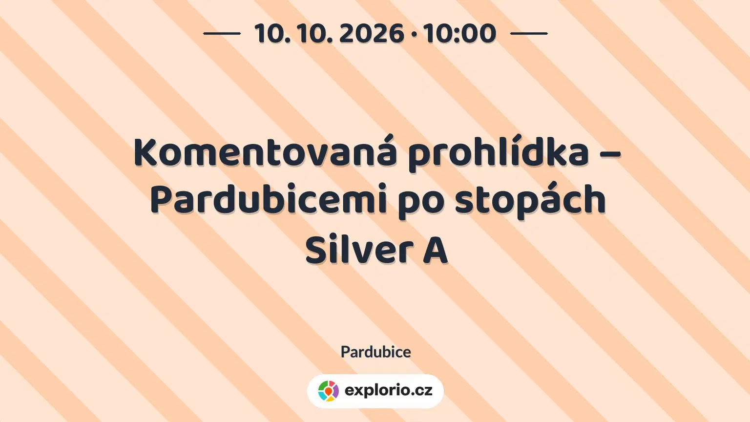Komentovaná prohlídka – Pardubicemi po stopách Silver A – prohlídky a Muzea, Pardubice