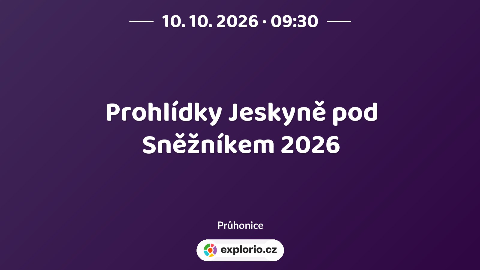 Prohlídky Jeskyně pod Sněžníkem 2026 – příroda a Zvířátka, Průhonice