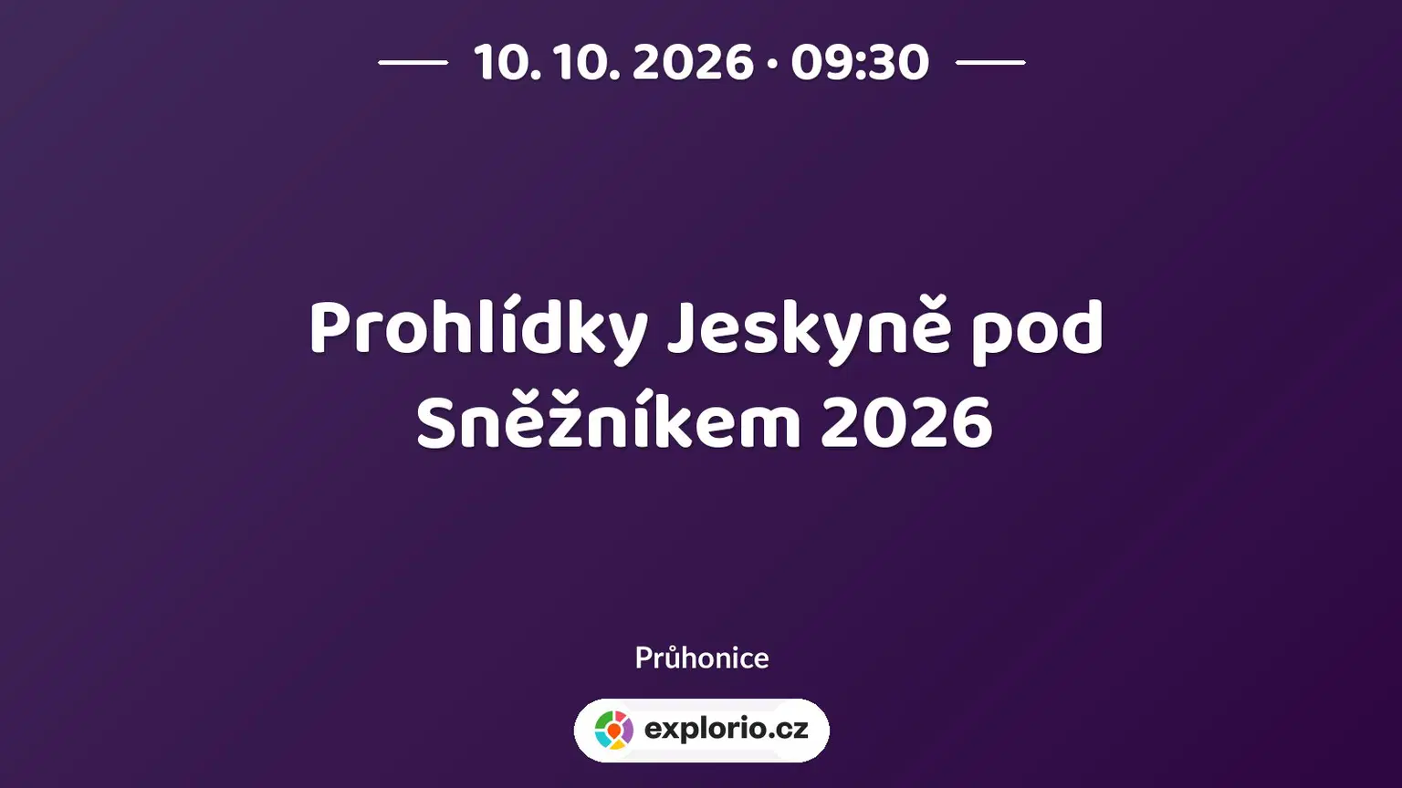 Prohlídky Jeskyně pod Sněžníkem 2026 – příroda a Zvířátka, Průhonice
