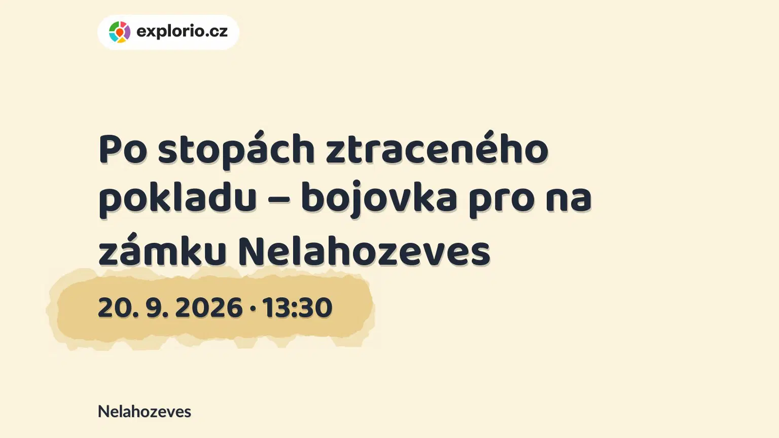 Po stopách ztraceného pokladu – bojovka pro na zámku Nelahozeves – festivaly a Slavnosti, Nelahozeves