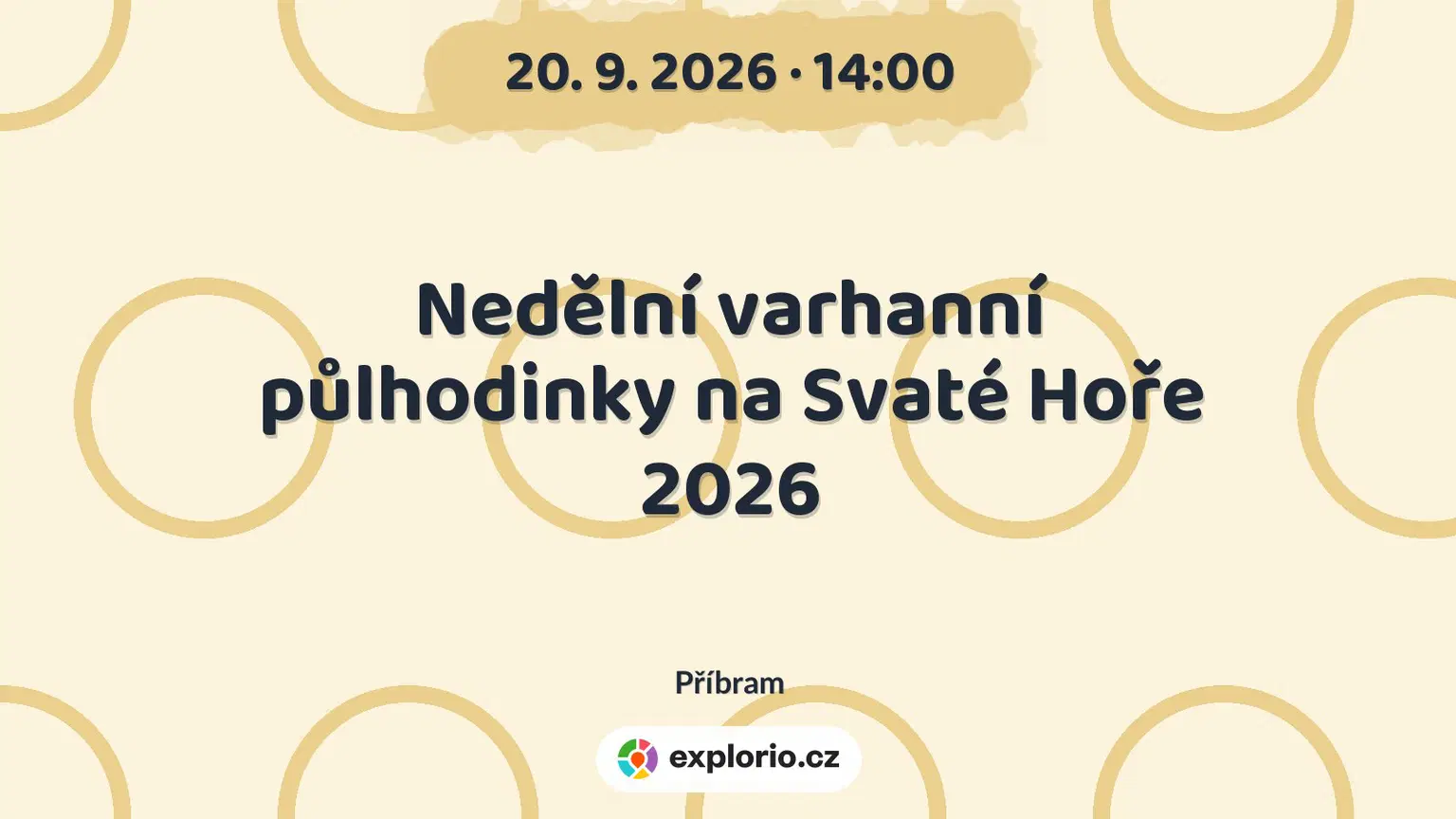 Nedělní varhanní půlhodinky na Svaté Hoře 2026 – divadlo, Hudba a Kino, Příbram