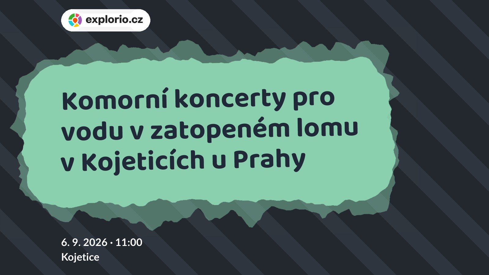 Komorní koncerty pro vodu v zatopeném lomu v Kojeticích u Prahy – divadlo, Hudba a Kino, Kojetice