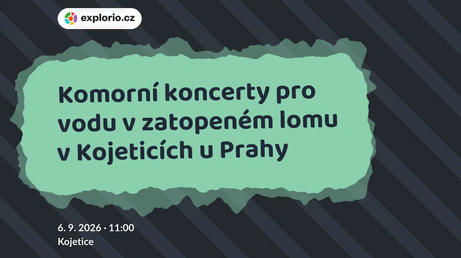 Komorní koncerty pro vodu v zatopeném lomu v Kojeticích u Prahy – divadlo, Hudba a Kino, Kojetice