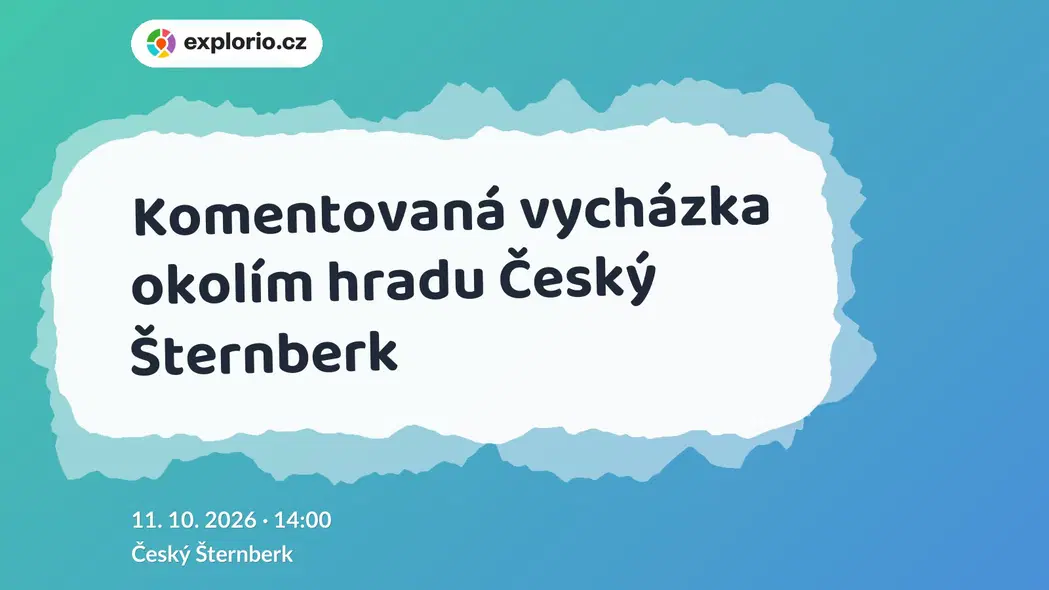 Komentovaná vycházka okolím hradu Český Šternberk – prohlídky a Muzea, Český Šternberk