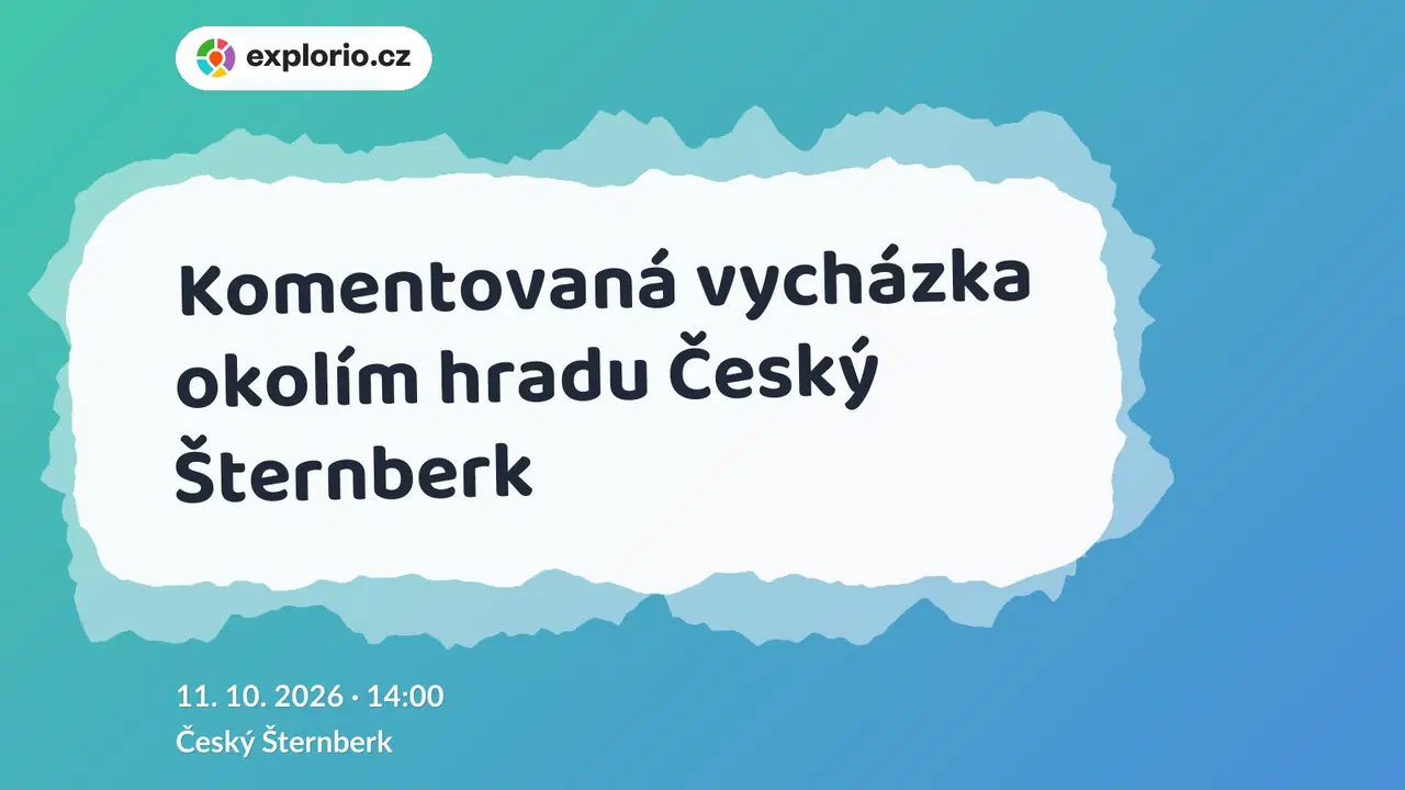Komentovaná vycházka okolím hradu Český Šternberk – prohlídky a Muzea, Český Šternberk