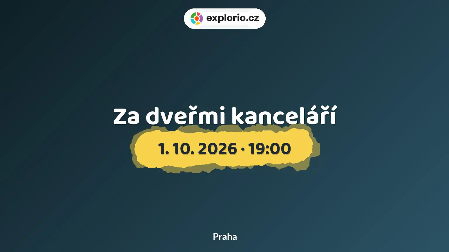 Za dveřmi kanceláří – divadlo, Hudba a Kino, Praha