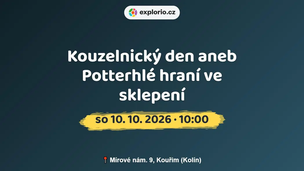 Kouzelnický den aneb Potterhlé hraní ve sklepení – festivaly a Slavnosti, Kouřim