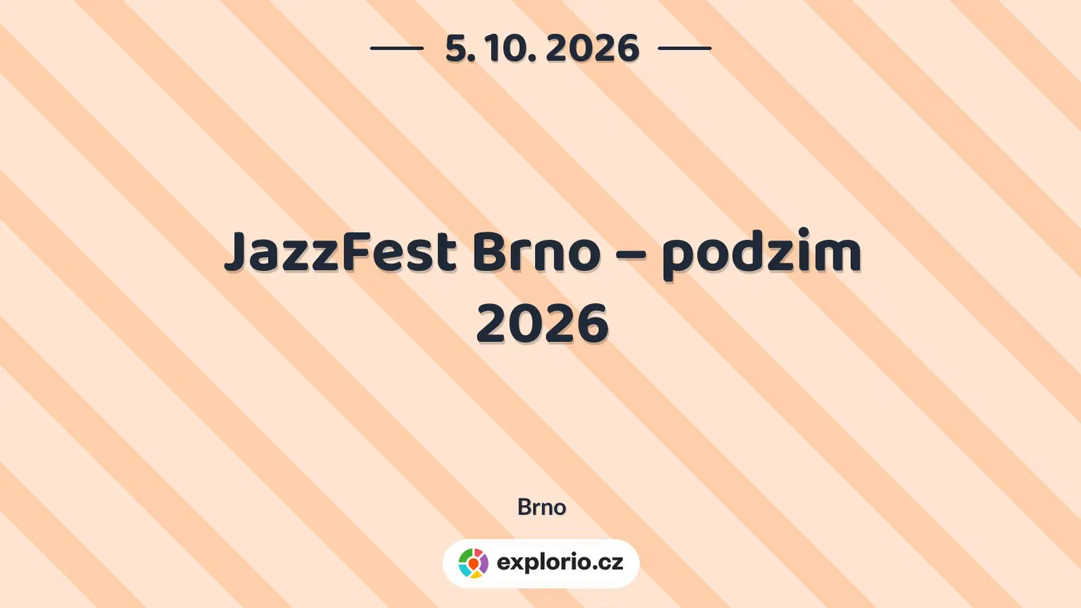 JazzFest Brno – podzim 2026 – festivaly a Slavnosti, Brno