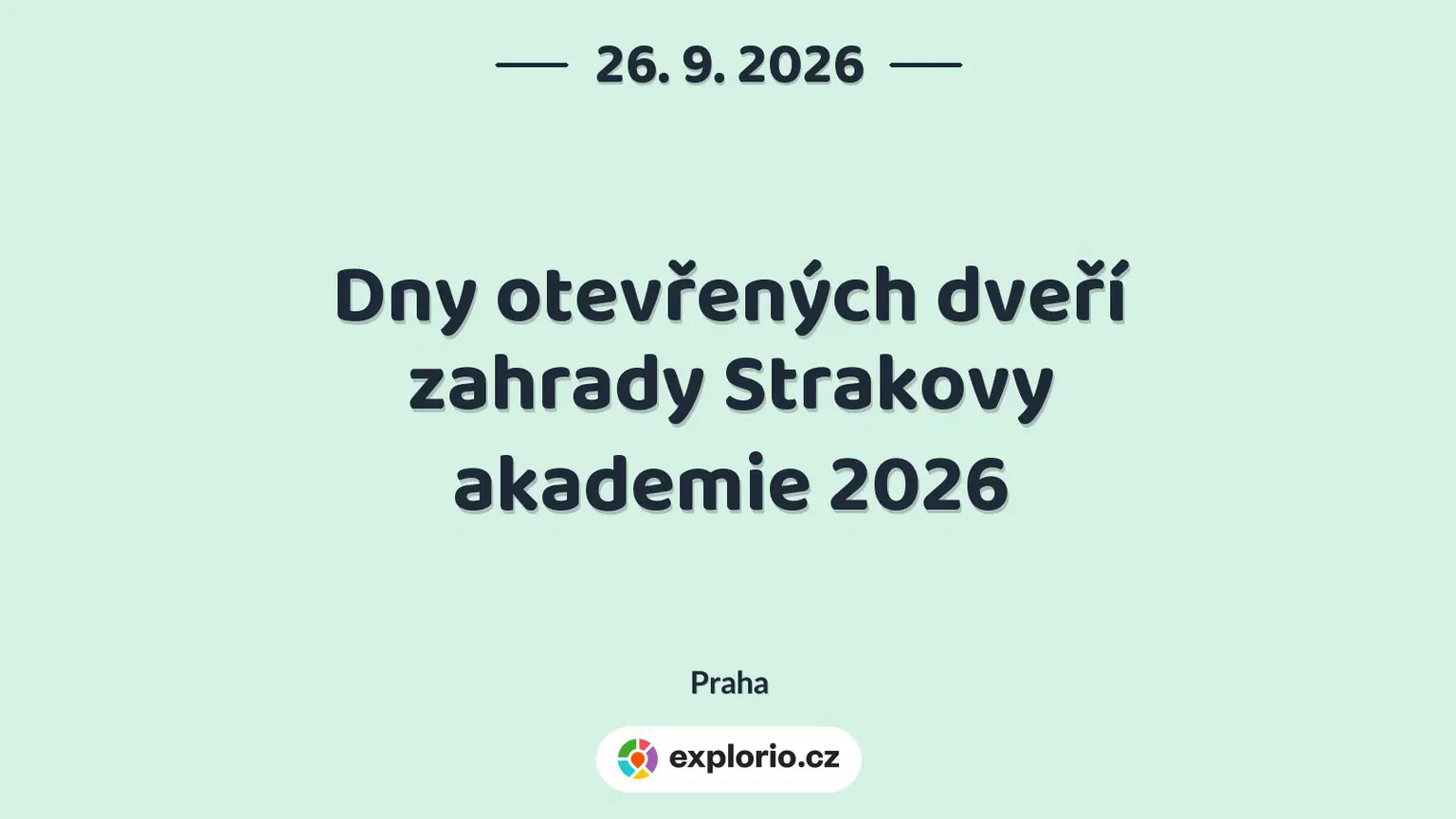 Dny otevřených dveří zahrady Strakovy akademie 2026 – festivaly a Slavnosti, Praha