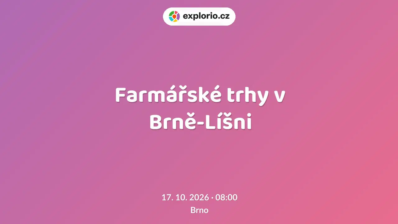 Farmářské trhy v Brně-Líšni – festivaly a Slavnosti, Brno