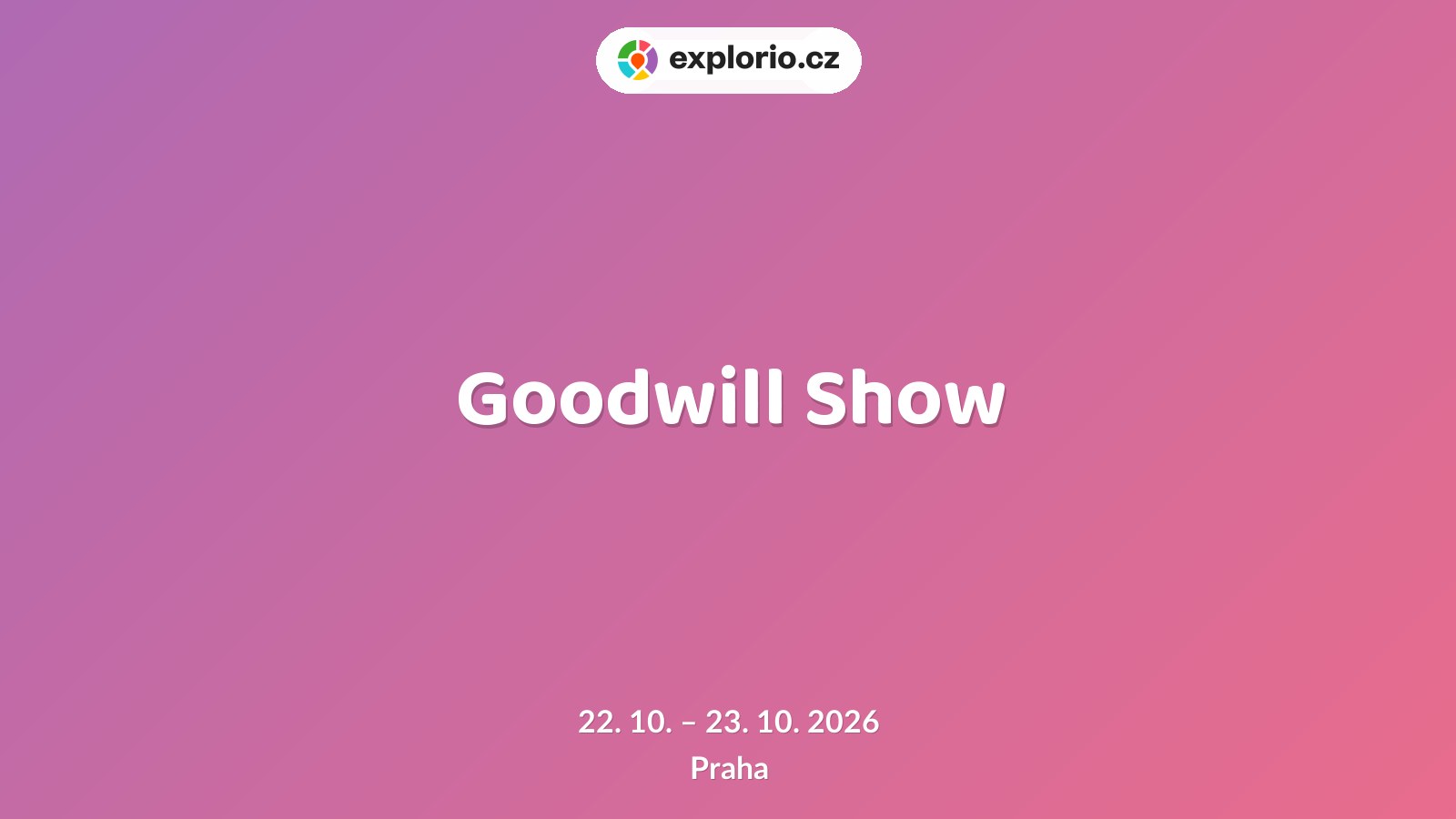Goodwill Show – divadlo, Hudba a Kino, Praha