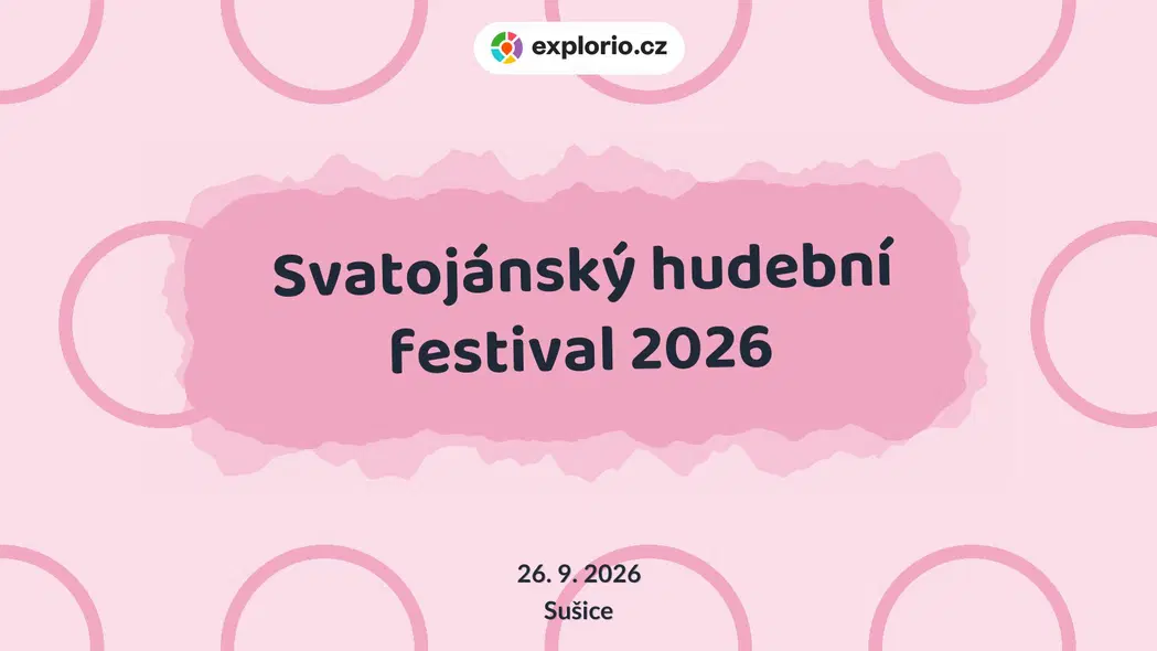Svatojánský hudební festival 2026 – divadlo, Hudba a Kino, Sušice