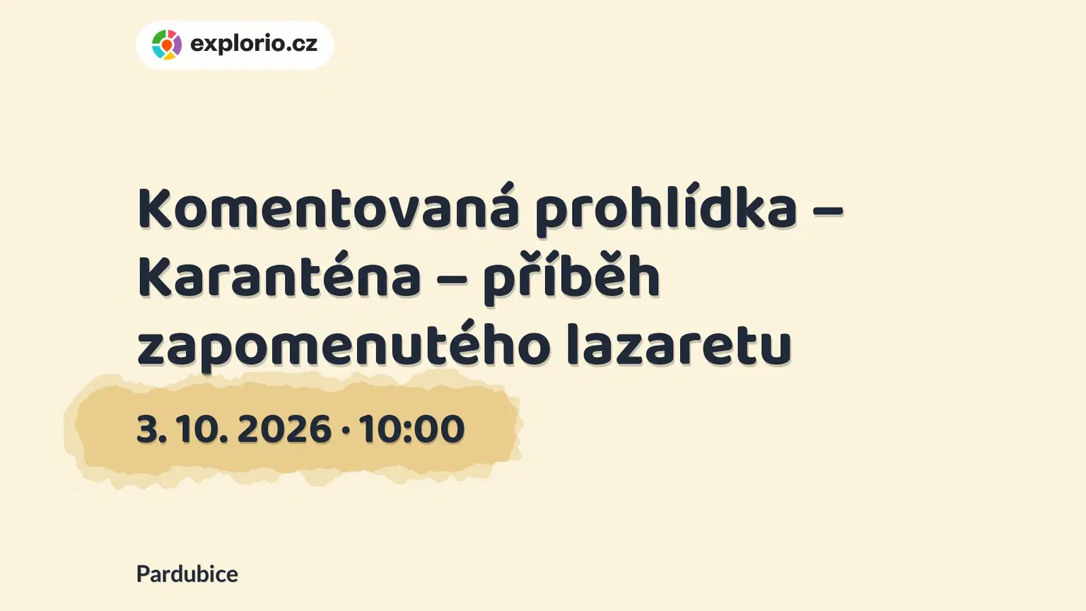 Komentovaná prohlídka – Karanténa – příběh zapomenutého lazaretu – prohlídky a Muzea, Pardubice