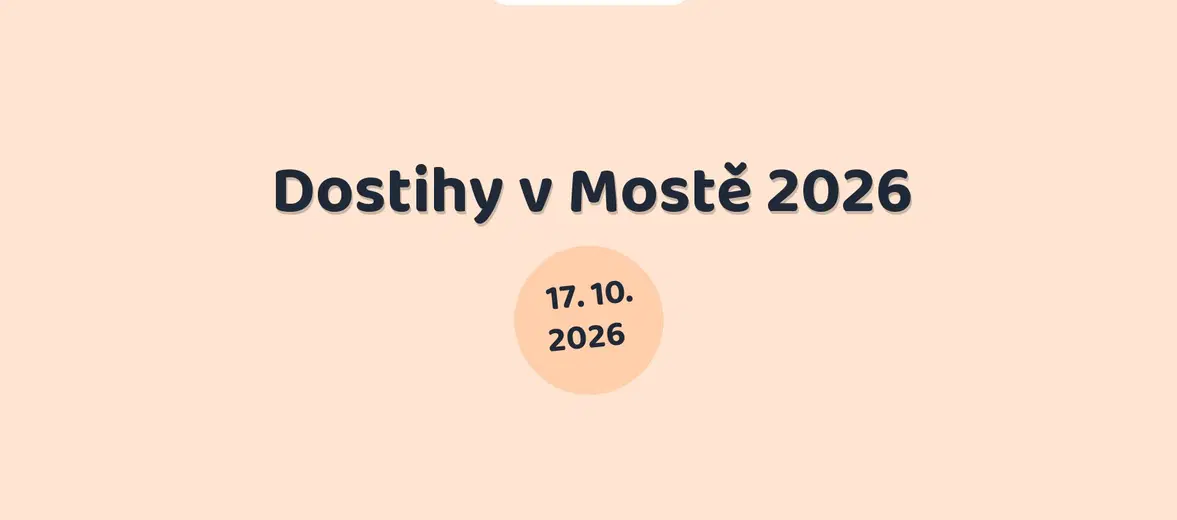 Dostihy v Mostě 2026 – sport a Pohyb, Most