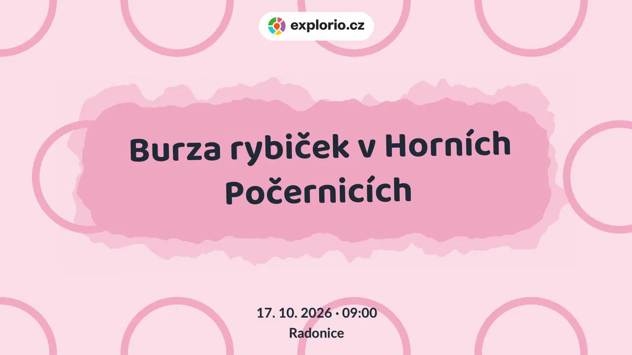 Burza rybiček v Horních Počernicích – příroda a Zvířátka, Radonice