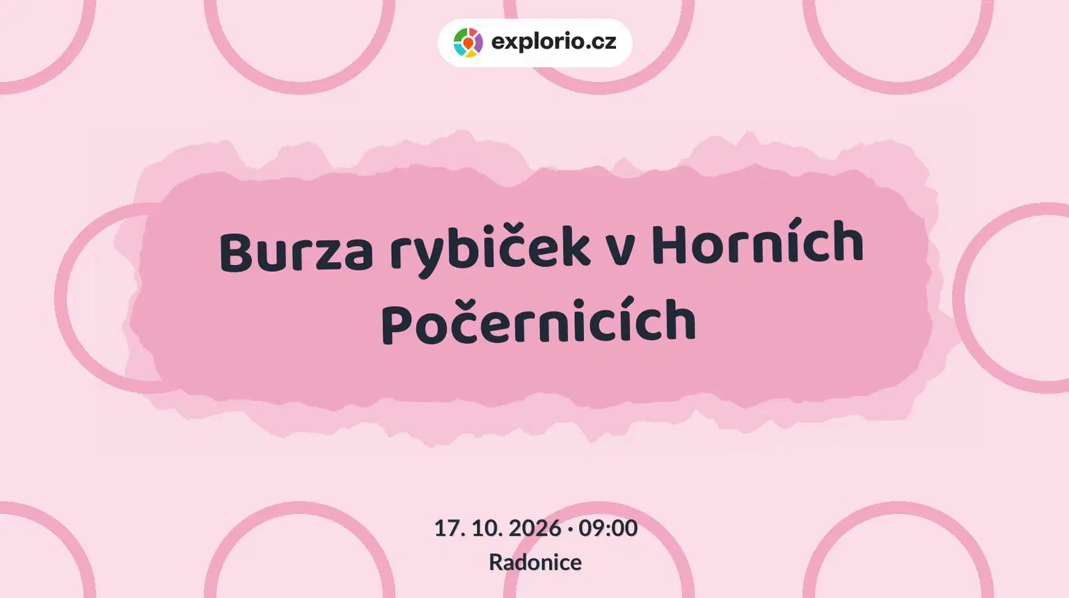 Burza rybiček v Horních Počernicích – příroda a Zvířátka, Radonice