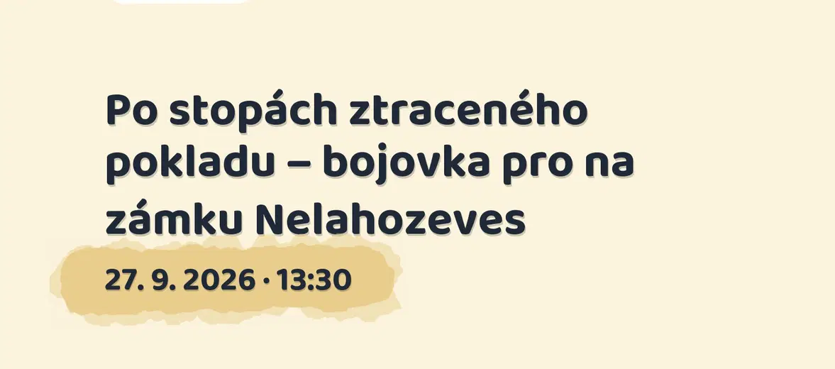 Po stopách ztraceného pokladu – bojovka pro na zámku Nelahozeves – festivaly a Slavnosti, Nelahozeves