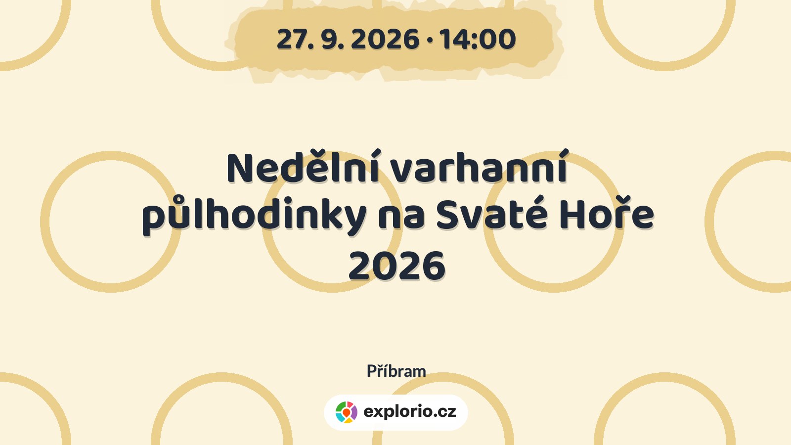 Nedělní varhanní půlhodinky na Svaté Hoře 2026 – divadlo, Hudba a Kino, Příbram