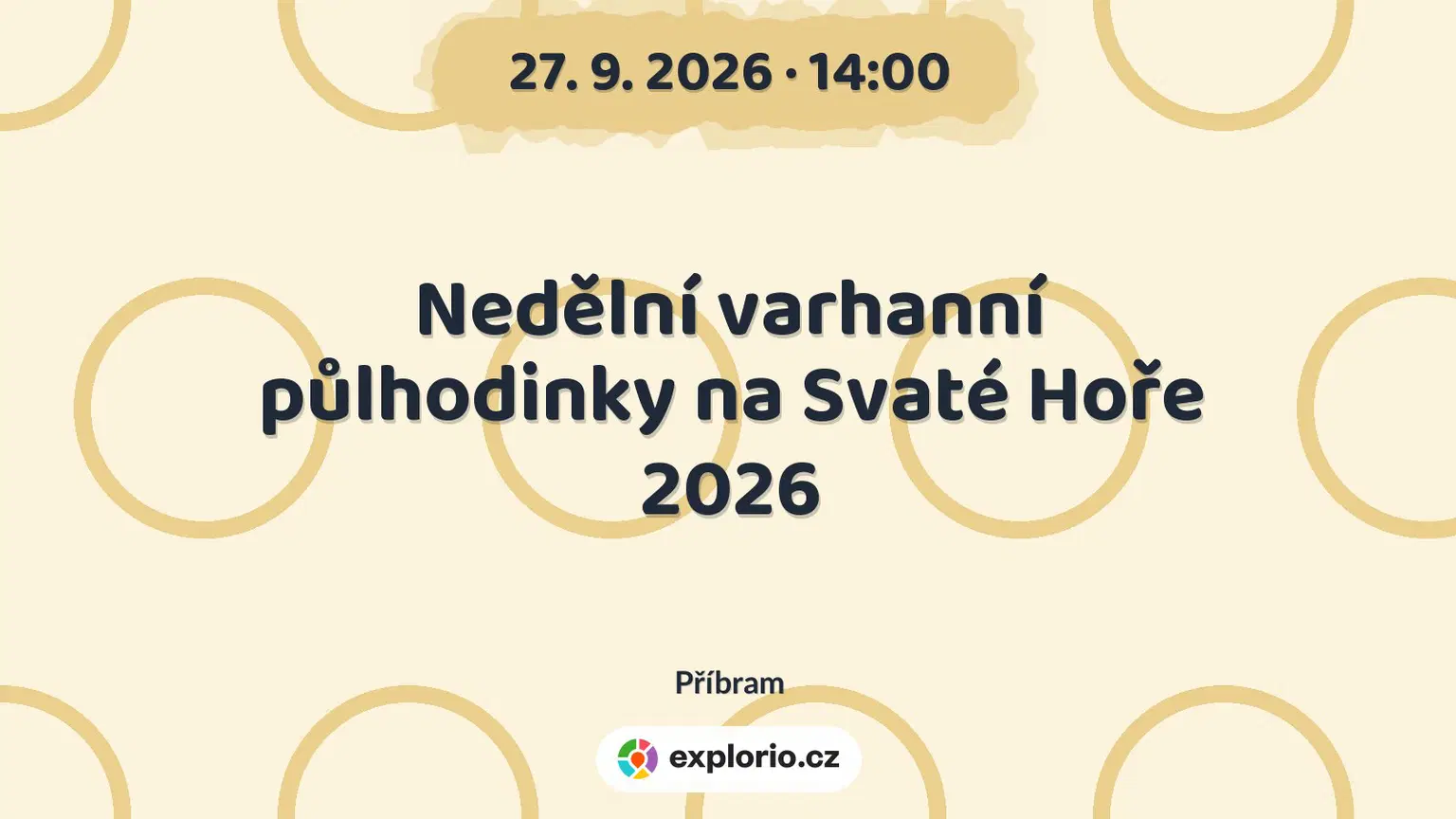 Nedělní varhanní půlhodinky na Svaté Hoře 2026 – divadlo, Hudba a Kino, Příbram