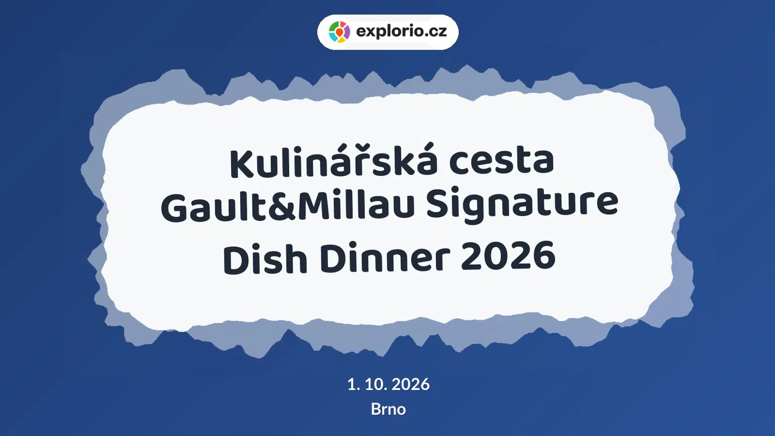 Kulinářská cesta Gault&Millau Signature Dish Dinner 2026 – festivaly a Slavnosti, Brno