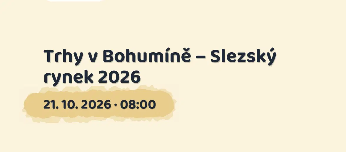 Trhy v Bohumíně – Slezský rynek 2026 – festivaly a Slavnosti, Bohumín