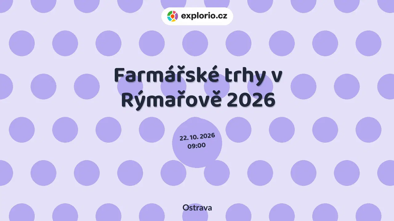 Farmářské trhy v Rýmařově 2026 – festivaly a Slavnosti, Ostrava