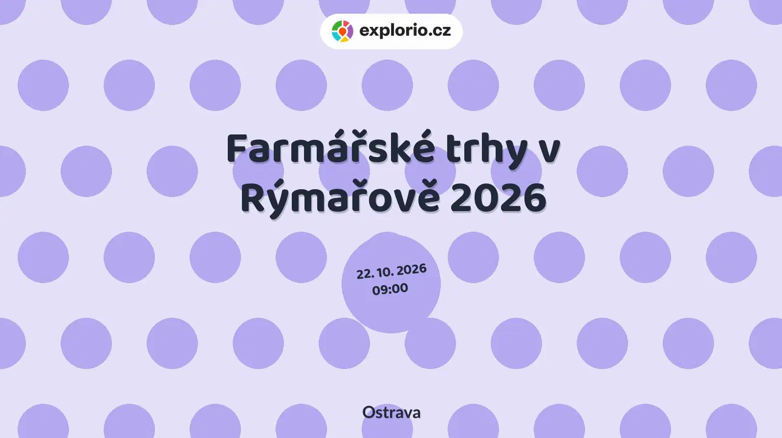 Farmářské trhy v Rýmařově 2026 – festivaly a Slavnosti, Ostrava