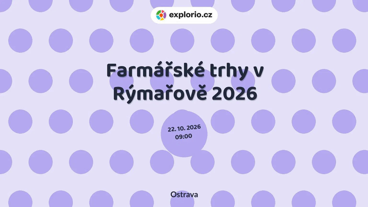 Farmářské trhy v Rýmařově 2026 – festivaly a Slavnosti, Ostrava