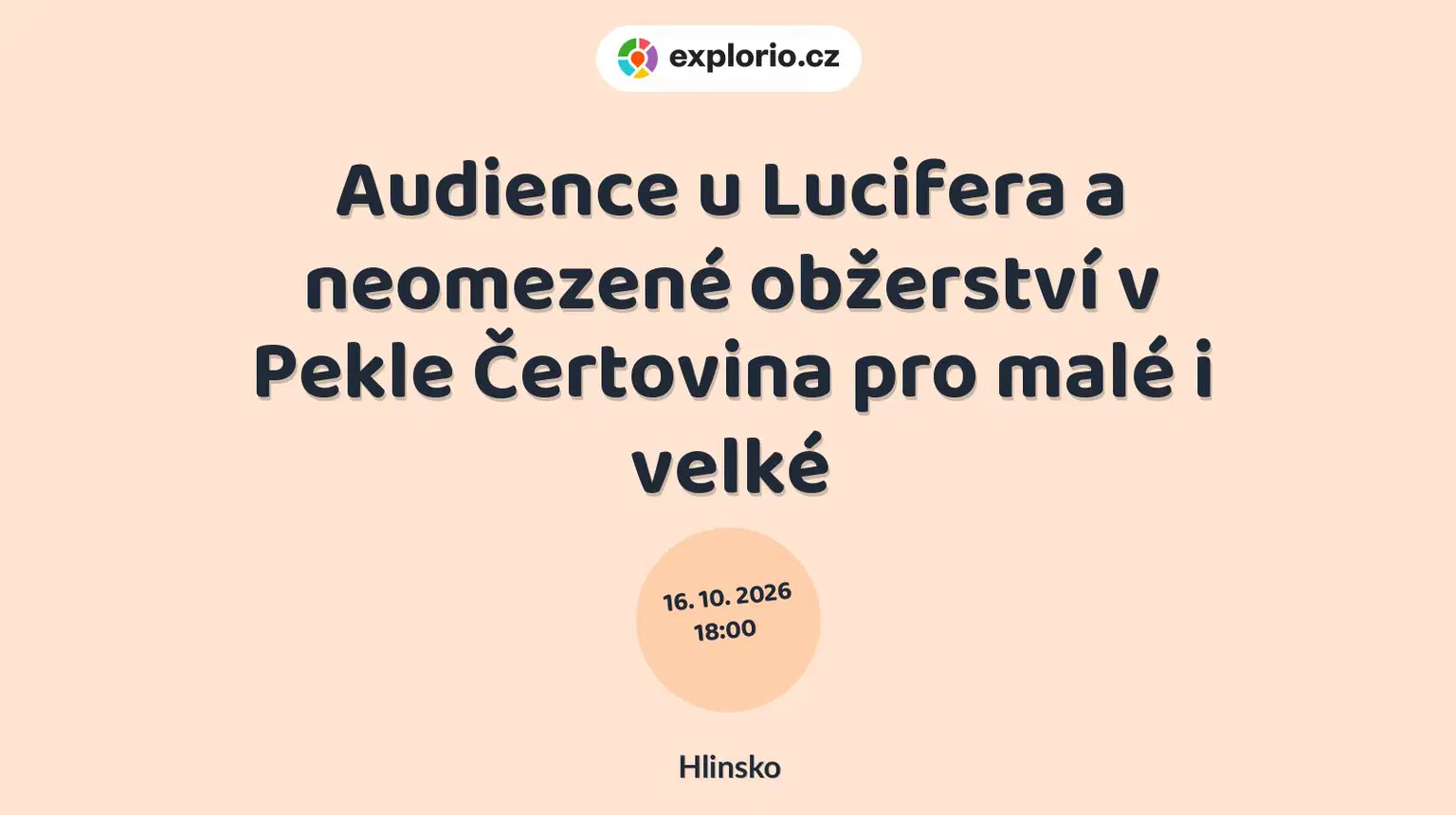 Audience u Lucifera a neomezené obžerství v Pekle Čertovina pro malé i velké – festivaly a Slavnosti, Hlinsko