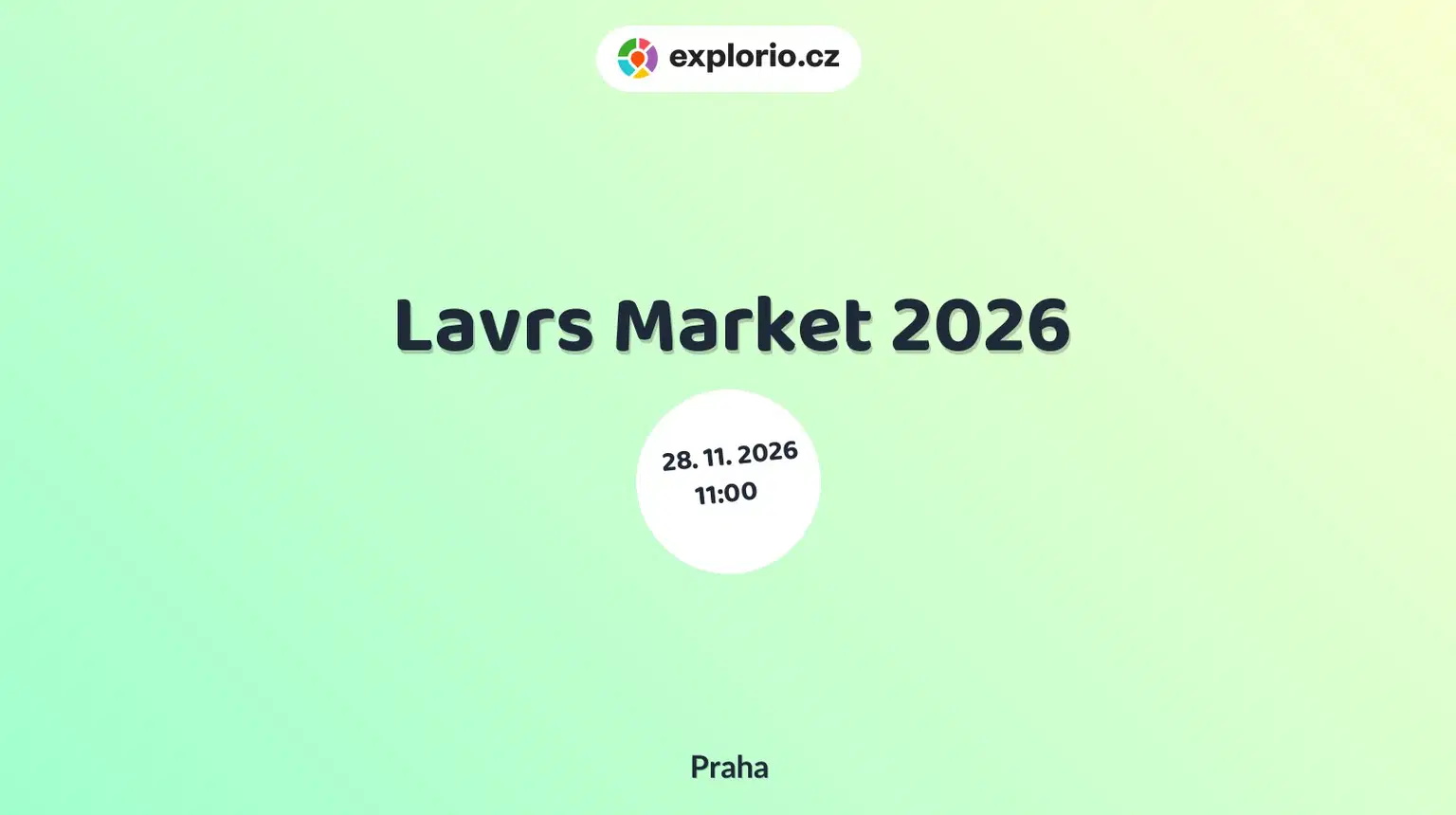 Lavrs Market 2026 – festivaly a Slavnosti, Praha